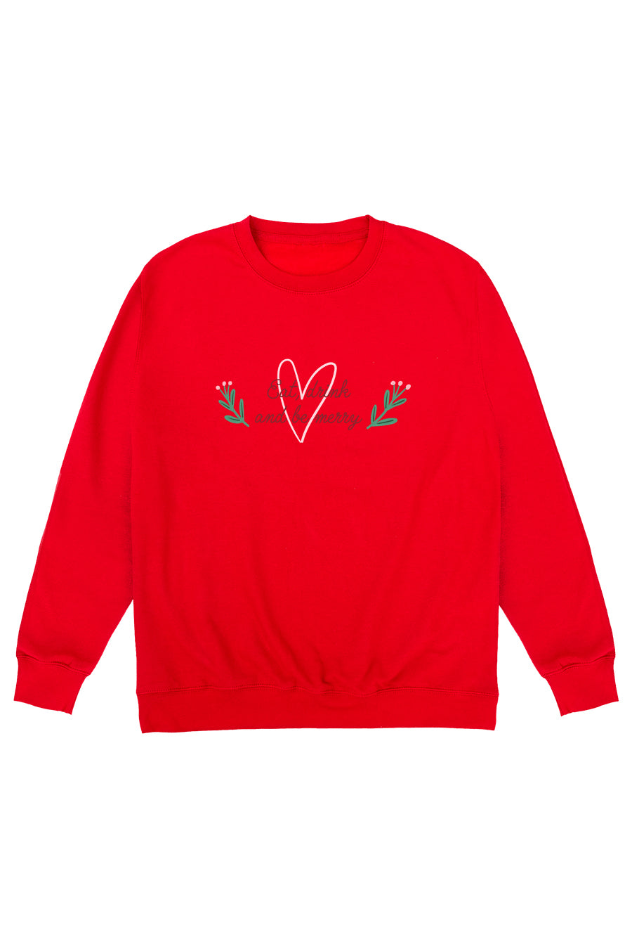 Eat, Drink And Be Merry Jumper